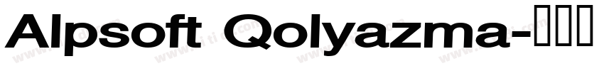 Alpsoft Qolyazma字体转换